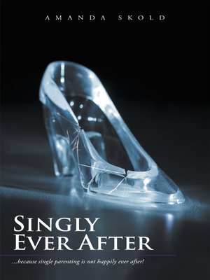 cover image of Singly Ever After